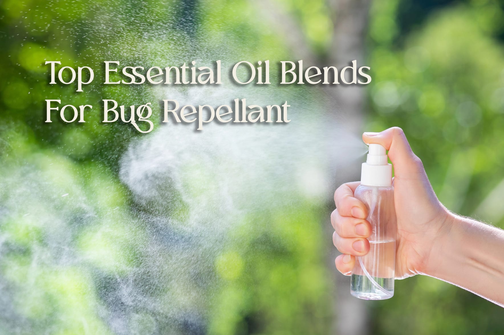 Top Essential Oil Blends for Bug Repellent